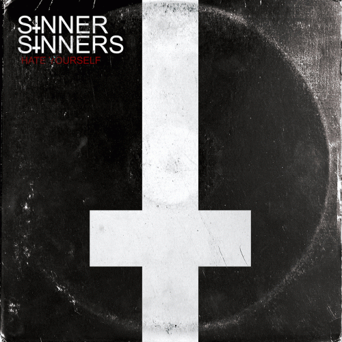 Sinner Sinners : Hate Yourself